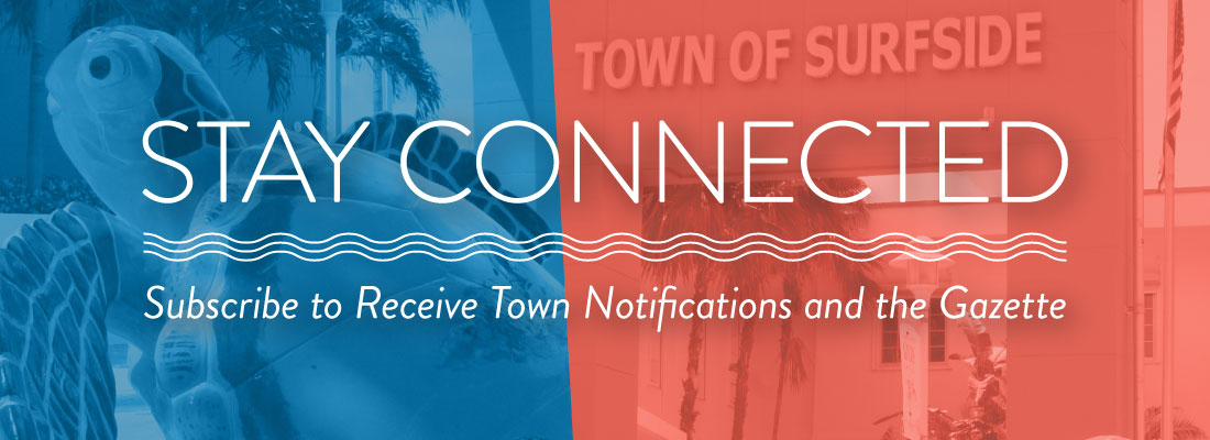 Stay Connected - Subscribe to Receive Town Notifications and the Gazette